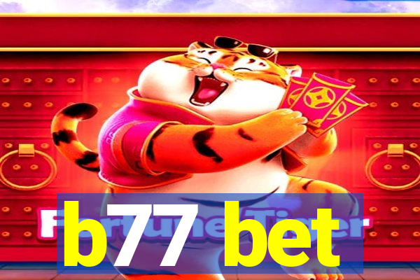 b77 bet